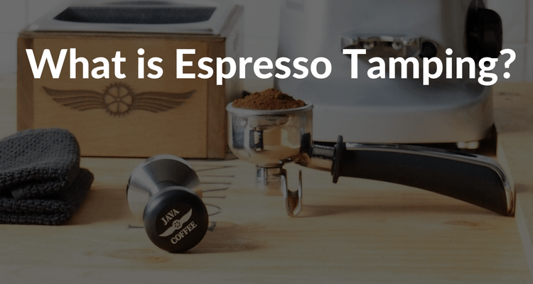 Espresso Tamper What is espresso tamping?