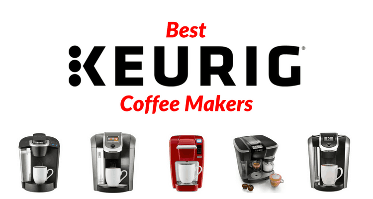 Keurig Coffee Maker Models Keurig Coffee Maker Models